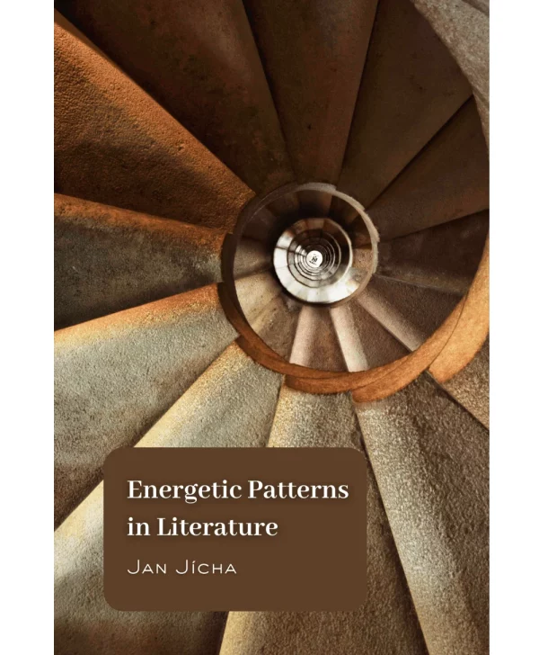Energetic Patterns in Literature by Jan Jicha